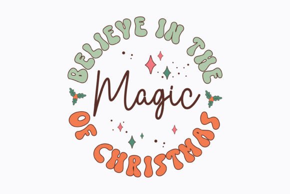 Christmas Believe in the Magic Retro Svg Review