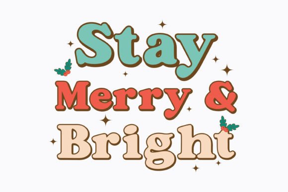 Christmas Stay Merry Bright Retro Svg Review