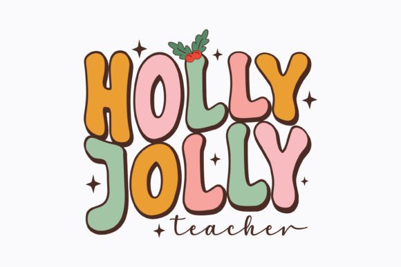 Holly Jolly Teacher Christmas Retro Svg Review